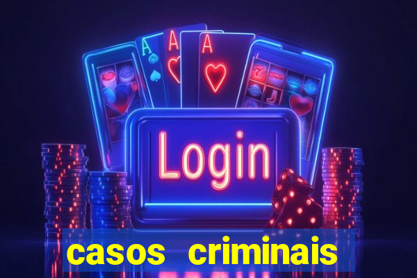 casos criminais para resolver jogo pdf